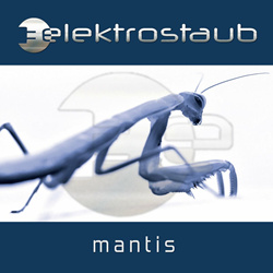 Elektrostaub - Mantis (feat. Stefan Netschio) EP (2023)