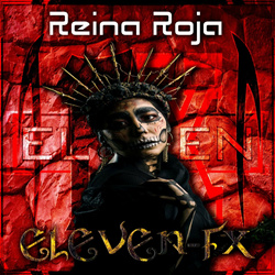 Eleven-FX - Reina Roja (Maxi-Single) (2023)