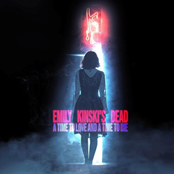 Emily Kinski's Dead - A Time to Love and a Time to Die (2023)