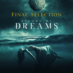 Final Selection - Beyond My Dreams (Single) (2023)