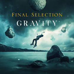 Final Selection - Gravity (EP) (2023)