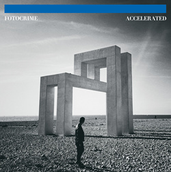 Fotocrime - Accelerated (2023)