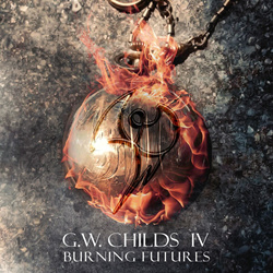 GW Childs IV - Burning Futures (EP) (2023)