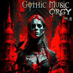 VA - Gothic Music Orgy, Vol. 8 (2023)