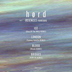 Hørd - Sciences (The Remixes) (2023)