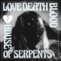 House Of Serpents - Love Death Blood (EP) (2023)