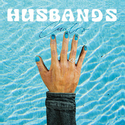 Husbands - CUATRO (2023)
