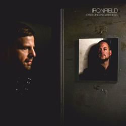 IronField - Dwelling In Darkness (Single) (2023)