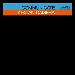 Kirlian Camera - Communicate (EP) (2023)