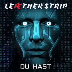 Leæther Strip - Du Hast (Single) (2023)