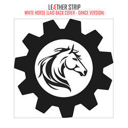 Leaether Strip - White Horse (Laid Back Cover - Dance Version) (2023)