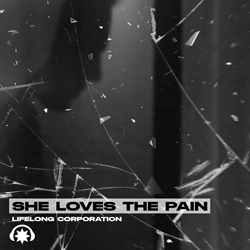 Lifelong Corporation - She Loves the Pain (Maxi-Single) (2023)