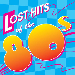 VA - Lost Hits Of The 80s Vol. 1 (2010)