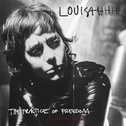 Louisahhh - The Practice of Freedom (Deluxe) (2021)