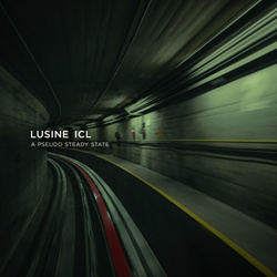 Lusine ICL - A Pseudo Steady State (2023)
