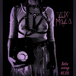 Lux Mala - Sola Estoy Mejor (EP) (2023)