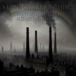 MENSCH:MASCHINE - MONOCHROM REGENBOGEN (2023)