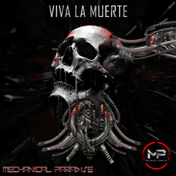 Mechanical Paradise - Viva la Muerte (EP) (2023)