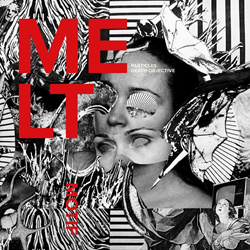 Melt Motif - Particles. Death Objective (2023)