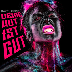 Merry Chicklit - Deine Wut ist gut (Maxi-Single) (2023)