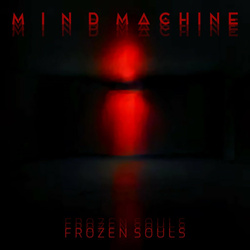 Mind Machine - Frozen Souls (EP) (2023)