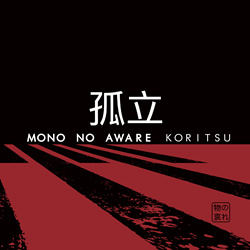 Mono No Aware - Koritsu (2023)