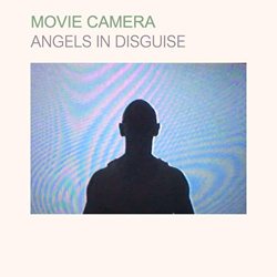 Movie Camera - Angels in Disguise (EP) (2023)