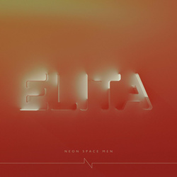 Neon Space Men - Elita (EP) (2023)