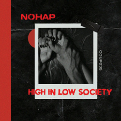 Nohap - High In Low Society (EP) (2023)