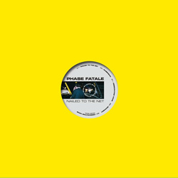 Phase Fatale - Nailed to the Net (EP) (2023)