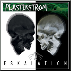 Plastikstrom - Eskalation (Limited Edition CD) (2023)