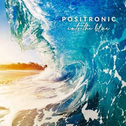 Positronic - Into the Blue (2023)