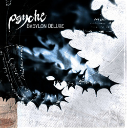 Psyche - Babylon Deluxe (2003)