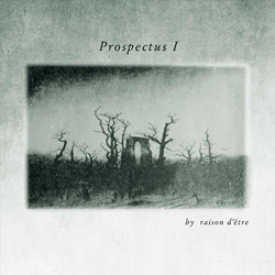 Raison D'être - Prospectus I (Sublime Edition) (4CD Box) (2023)