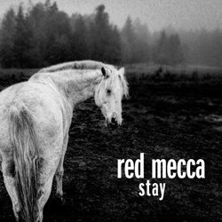 Red Mecca - Stay (2023)