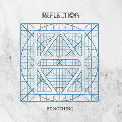 Reflection - Be Nothing (EP) (2023)