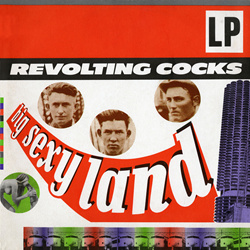 Revolting Cocks - Big Sexy Land (Reissue) (2023)
