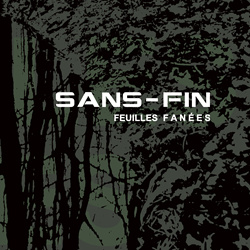 Sans-Fin - Feuilles Fanés (2023)