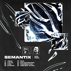 Semantix - Violent Protocol (2023)