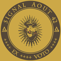 Signal Aout 42 - EX+VOTO (2023)