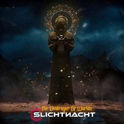 Slichtnacht - The Destroyer Of Worlds (2023)