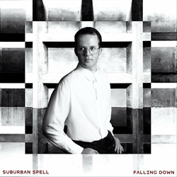 Suburban Spell - Falling Down (2023)