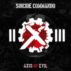 Suicide Commando - Axis of Evil (20th Anniversary Edition) (2CD) (2023)