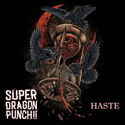 Super Dragon Punch!! - Haste (Single) (2023)