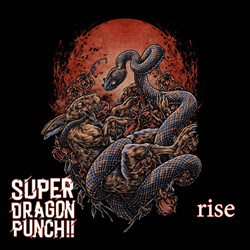 Super Dragon Punch!! - Rise (Single) (2023)