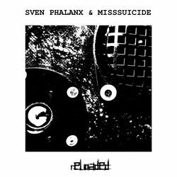 Sven Phalanx & Misssuicide - Reloaded (Single) (2023)