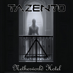 TAZENTO - Netherworld Hotel (2023)