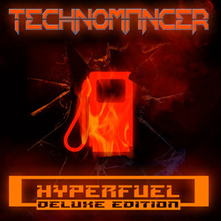 Technomancer - Hyperfuel (Deluxe Edition) (2CD) (2023)