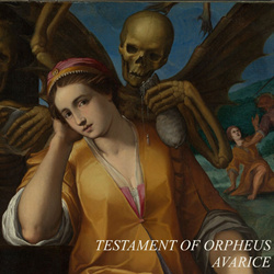 Testament of Orpheus - Avarice (2023)