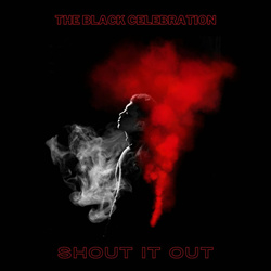 The Black Celebration - Shout It Out (EP) (2023)